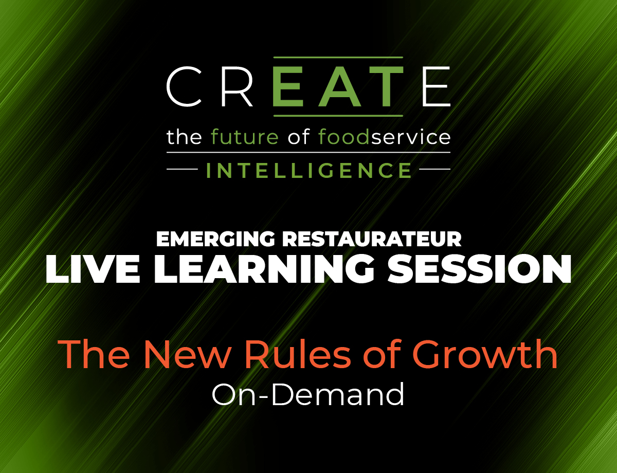 Emerging Restaurateur Live Learning Series: The New Rules of Growth